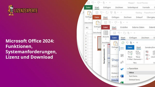 Microsoft Office 2024: Funktionen, Systemanforderungen, Lizenz und Download