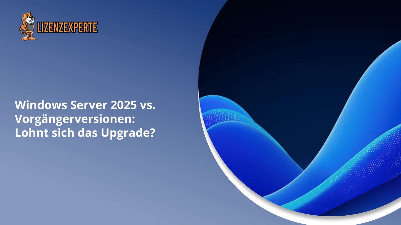 Windows Server 2025 vs. Vorgängerversionen: Lohnt sich das Upgrade ...